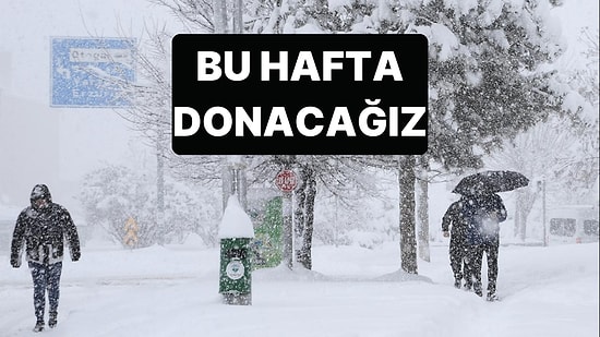 Meteoroloji Yeni Hafta İçin Uyardı: Kar Devam Edecek Türkiye Donacak