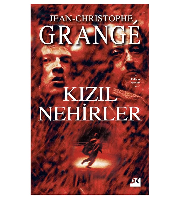 10. Kızıl Nehirler - Jean-Christophe Grangé