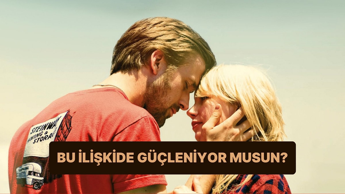 Bu İlişkide Güçleniyor musun?