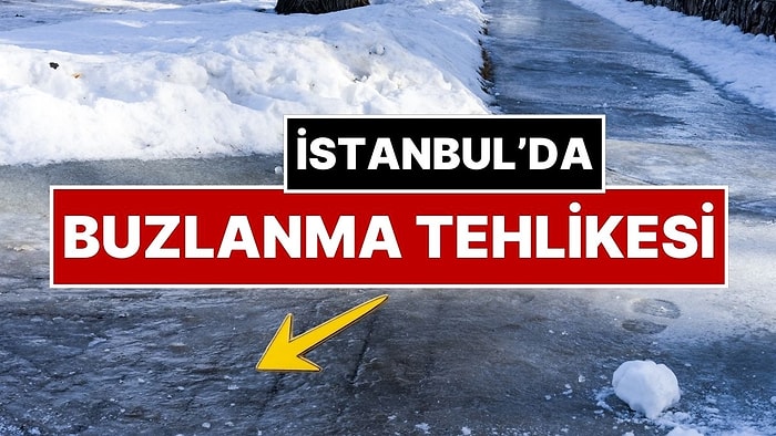 Kar Gitti Buzlanma Başladı: İstanbul’da Kar Yağışı ve Soğuk Hava Ne Zaman Bitecek?