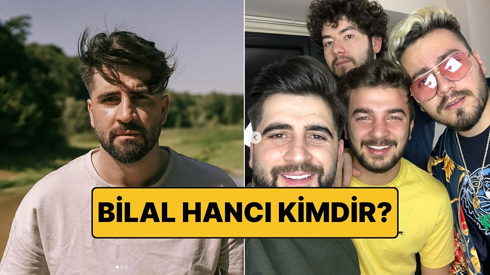 Bilal Hancı Kimdir, Nereli ve Kaç Yaşında? "Kafalar" Bilal Hancı Neden Gözaltına Alındı?