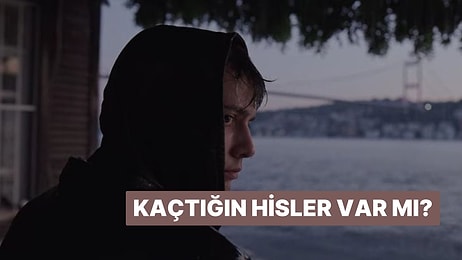 Öfke, Korku, Özlem; Sen Hangi Duygunu Bastırıyorsun?