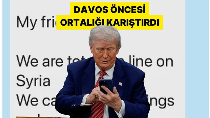 Donald Trump Emmanuel Macron ve Mark Rutte'nin Mesajlarını İfşa Etti