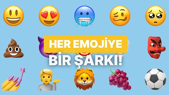 Bir Emoji Seç, Sana Şu An İhtiyacın Olan Şarkıyı Gönderelim!