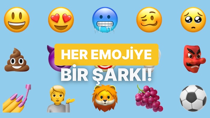 Bir Emoji Seç, Sana Şu An İhtiyacın Olan Şarkıyı Gönderelim!