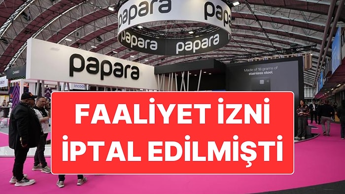 Merkez Bankası Papara’nın Faaliyet İznini İptal Eden Kararı Kaldırdı