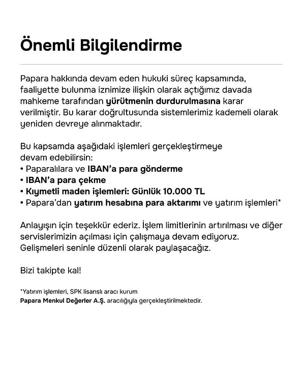 Papara da geçtiğimiz günlerde açıklama yapmıştı. 👇