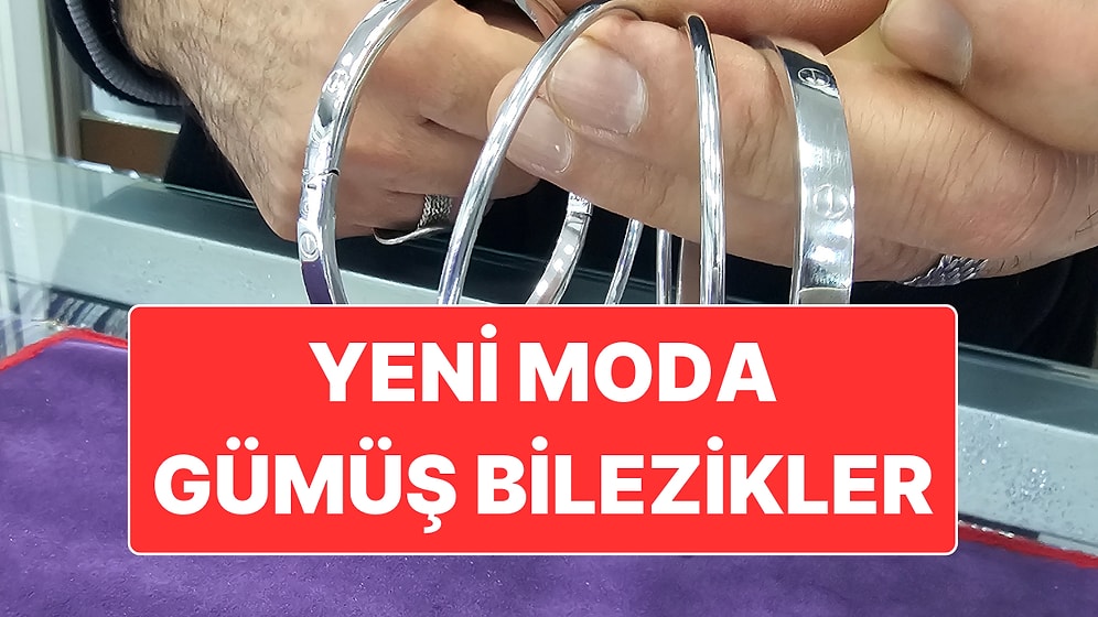 Düğünlerde Mecburi Moda Değişimi: Gümüş Bileziklere Rağbet Arttı