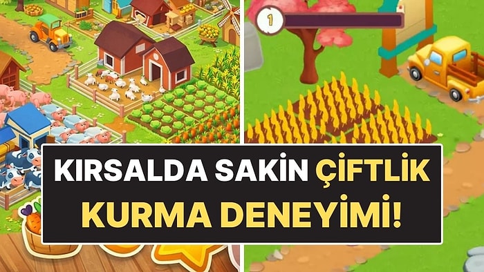 Happy Village: Harvest Farm ile Kırsalda Sakin Bir Çiftlik Kurma Deneyimi