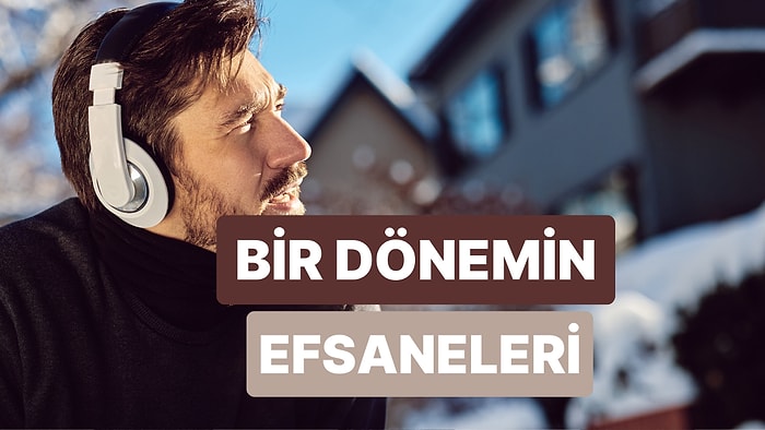 Sosyal Medya Yokken Hit Olmayı Başaran Şarkılar