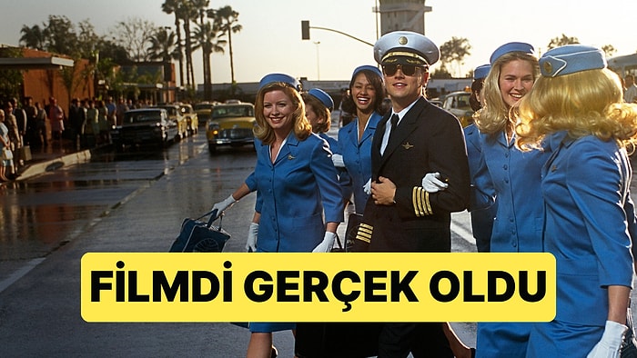 Leonardo DiCaprio'nun Oynadığı  "Sıkıysa Yakala" Filmi Gerçek Oldu: 4 Yıl Sahte Pilotluk Yaptı