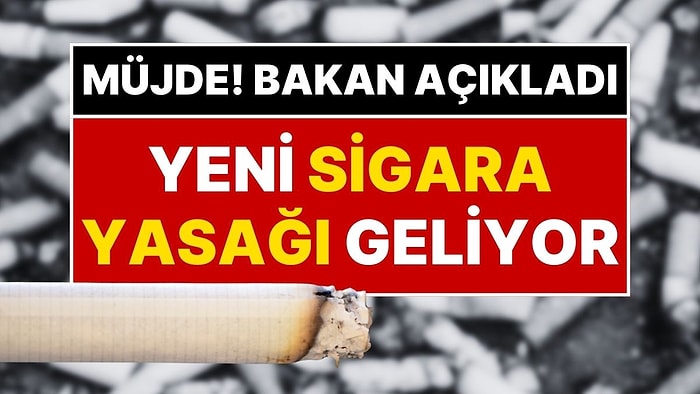 Türkiye'de Sigara Kullanımında Yeni Dönem: Yeni Sigara Yasakları Başlıyor! Sağlık Bakanı Detayları Açıkladı