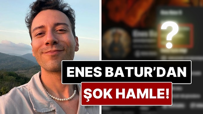 Enes Batur'dan YouTube Kanalında Şok Değişiklik!