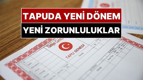 Ev Alıp Satacaklar Dikkat: Tapuda Yeni Dönem 1 Şubat'ta Başlıyor