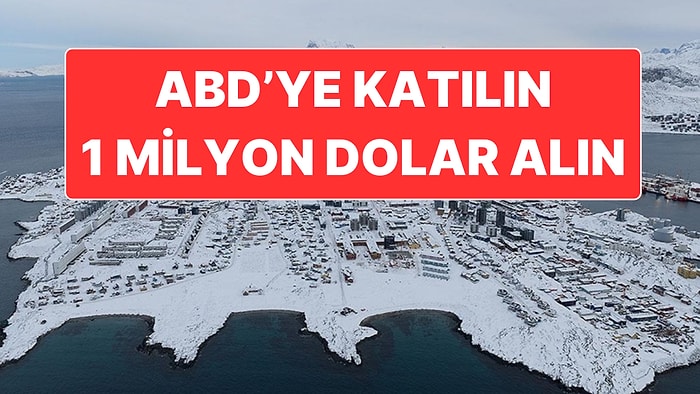 Grönland Anlaşmasında Tüm Vatandaşlara 1 Milyon Dolar Ödeme Yapılacağı İddiası