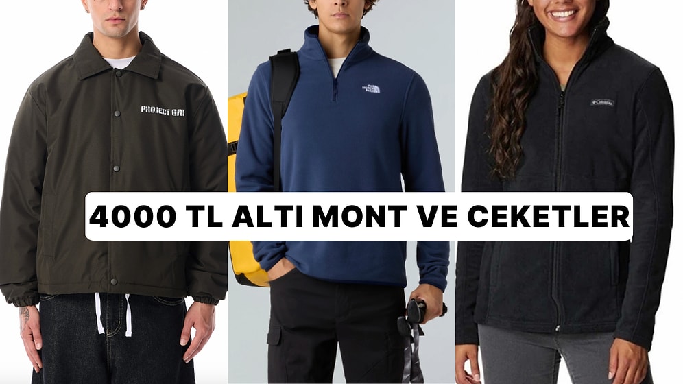 4000 TL Altı En Cool Spor Mont ve Ceketler