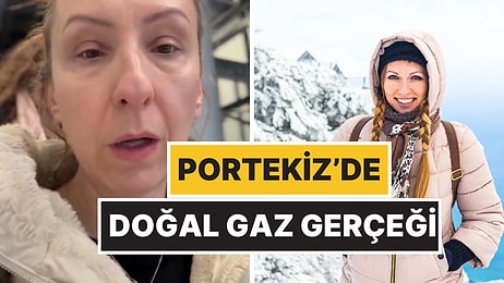 Kışın Portekiz'e Giden Bir Türk, En Çok Şaşırdığı Doğal Gaz Gerçeğini Paylaştı