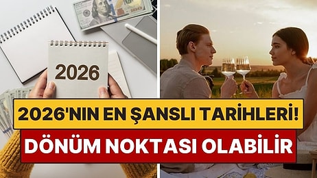 2026’nın En Şanslı Günleri Açıklandı: Dönüm Noktaları İçin Kritik Tarihler!