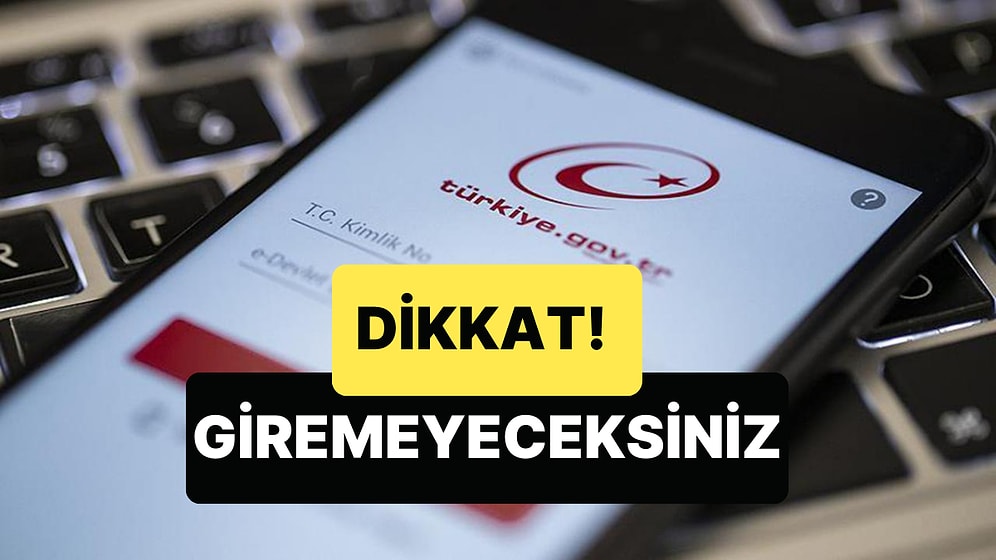 e-Devlet'e Bakım Çalışması Nedeniyle 8 Saat Girilemeyecek