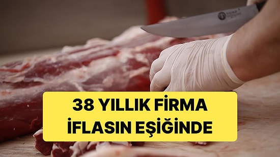 İflas An Meselesi: 38 Yıllık Et Firması Konkordato Başvurusu Reddedildi