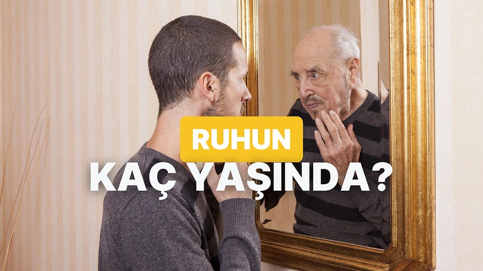 Seçtiğin Şarkıya Göre Ruh Yaşın Kaç?