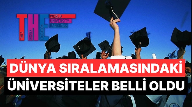 2026 Dünya Üniversite Sıralaması Belli Oldu: Türk Üniversiteler Kaçıncı Sırada?