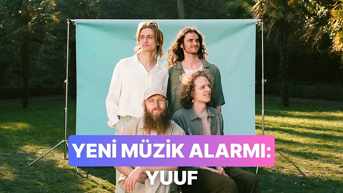 Yeni Müzik Alarmı: Sesiyle Bizi Başka Yere Götüren Yuuf ve Parçaları