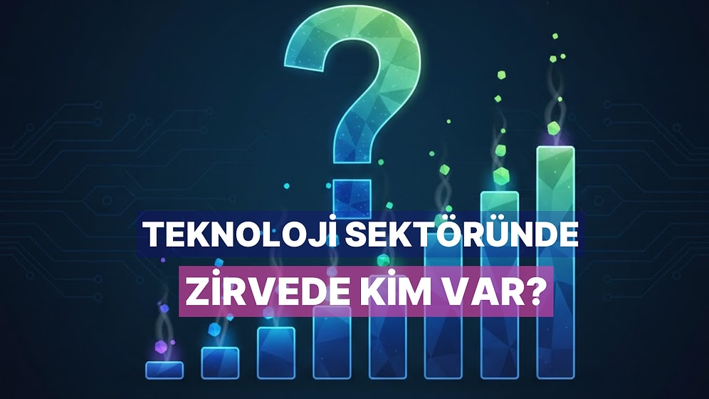 Geçtiğimiz Yıl Teknoloji Sektöründe En Çok Kâr Açıklayan 10 Büyük Şirket