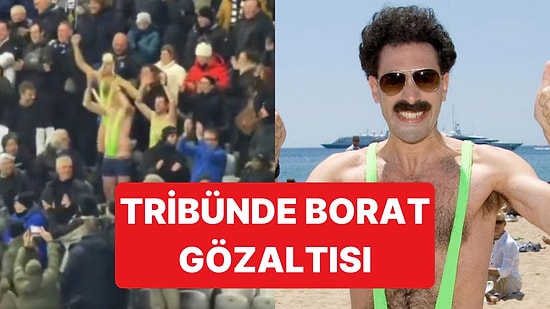 Şampiyonlar Ligi'nde Borat Kostümü Giydikleri İçin Gözaltına Alındılar