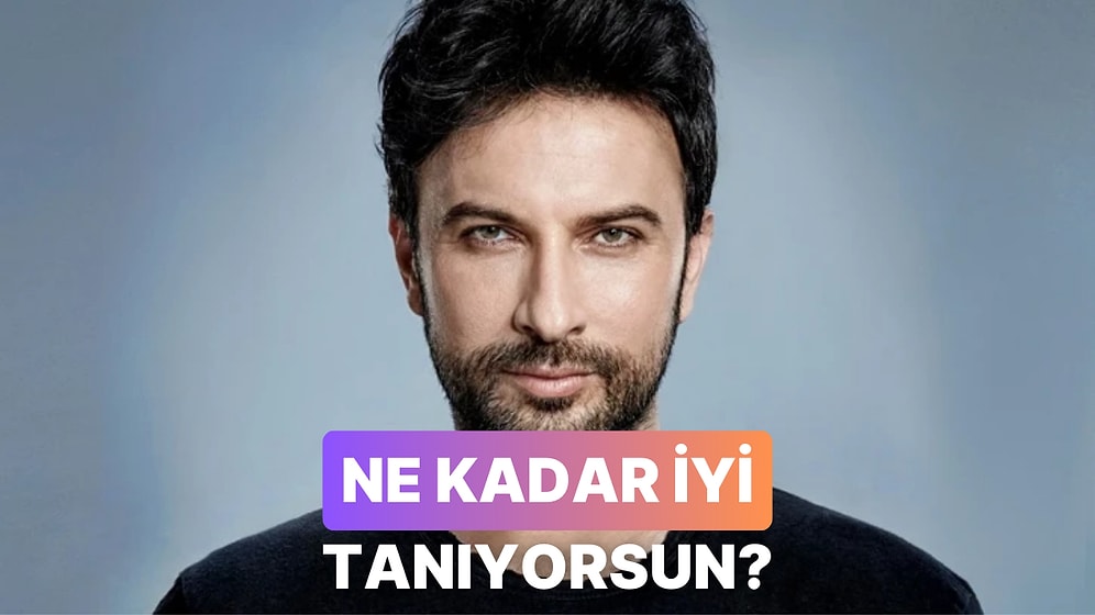 Tarkan Hakkında Ne Kadar Bilgi Sahibisin?