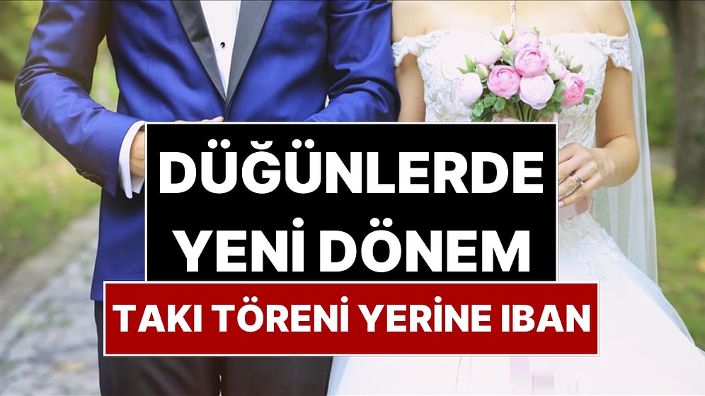 Düğünlerde Yeni Dönem Başladı: Davetiyelere IBAN Numarası Yazıyorlar