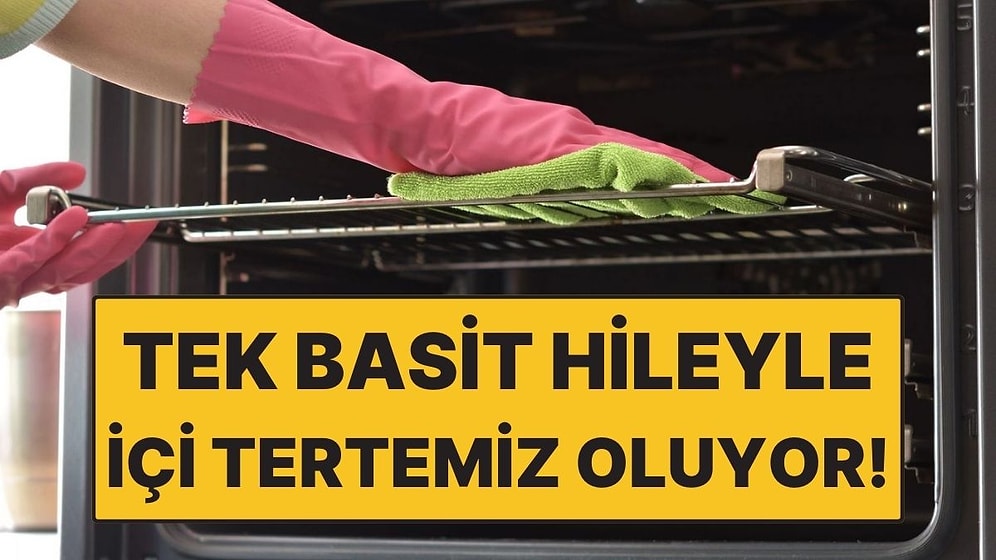 Fırın İçini Temizlemenin Tek Basit Hilesi! Uzmanlar Onayladı