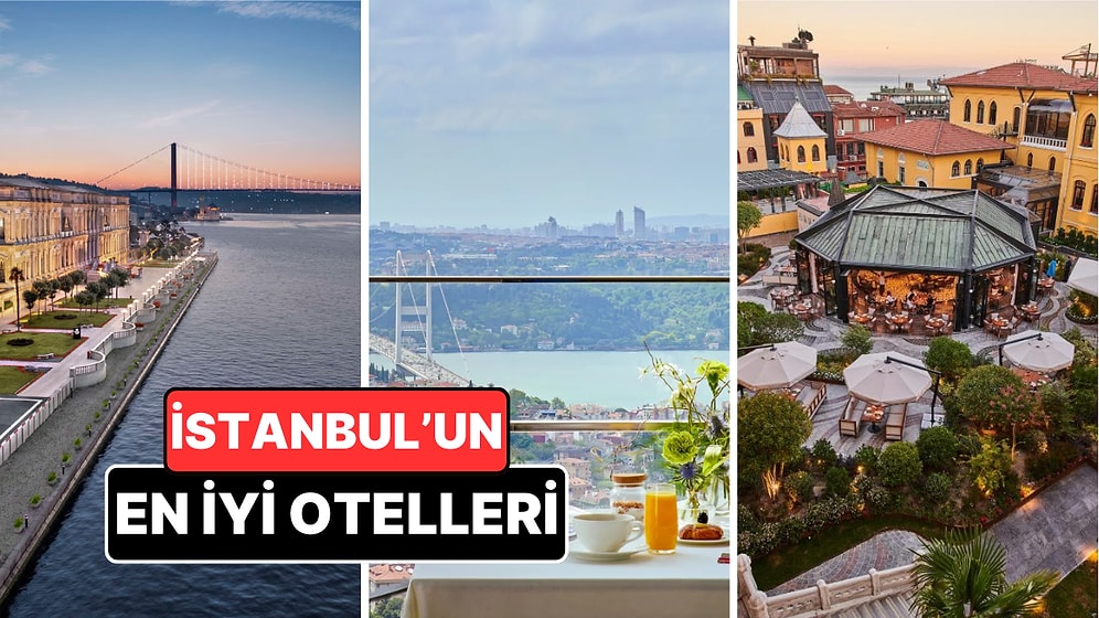 İstanbul’un En İyi Otelleri: Tarih ve Boğaz Arasında Lüks Konaklamanın Adresi