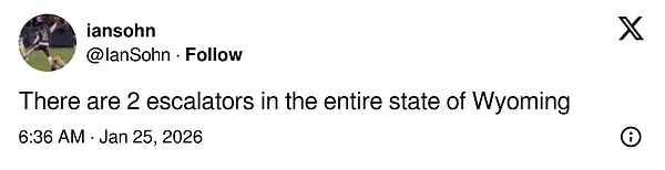 "Wyoming eyaletinin tamamında sadece 2 tane yürüyen merdiven var"