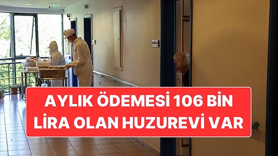 Huzurevleri Cep Yakıyor: İstanbul’da Aylık 106 Bin Liraya Huzurevi Bulunuyor