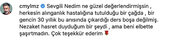 Konu burada kapanmış gibi görünürken, bu kez Cem Yılmaz Nedim Saban’ın paylaşımına şu sözlerle karşılık verdi: