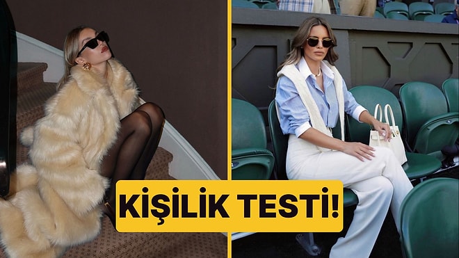 Kişilik Testi: Mob Wife mı Old Money mi?