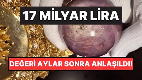 Bulunduğunda Değerini Kimse Anlamadı: 17 Milyar Liralık Mor Yıldız Safiri Ortaya Çıktı