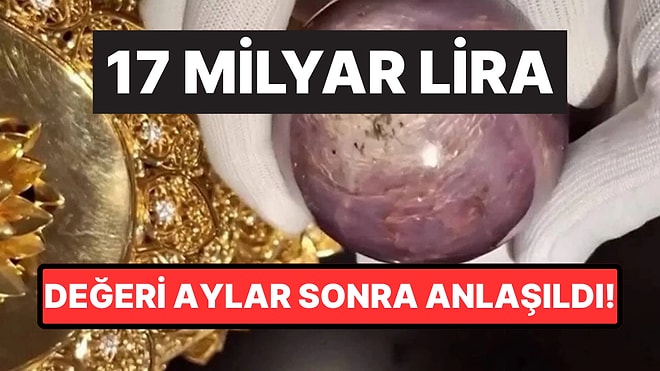 Bulunduğunda Değerini Kimse Anlamadı: 17 Milyar Liralık Mor Yıldız Safiri Ortaya Çıktı