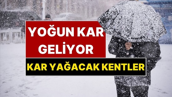 Meteoroloji Bu Hafta Kar Yağacak Kentleri Açıkladı