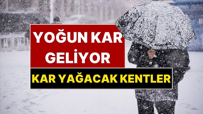 Meteoroloji Bu Hafta Kar Yağacak Kentleri Açıkladı