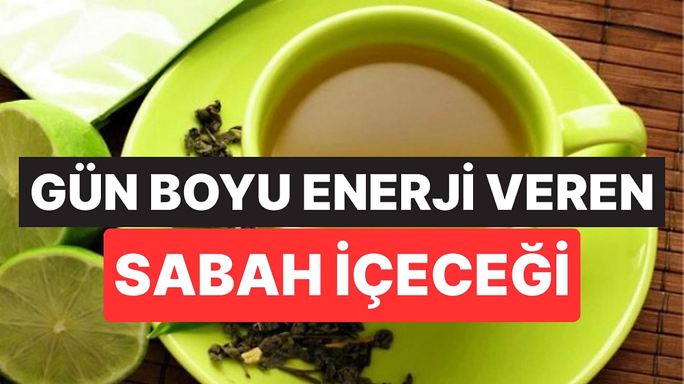 Kahve ya da Çay Değil: Uzmanlar Gün Boyu Enerji Sağladığı Söylenen Sabah İçeceğini Açıkladı