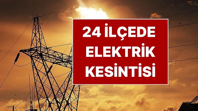 BEDAŞ Kesinti Listesi: İstanbul'un 24 İlçesinde Elektrik Kesintisi Yaşanacak
