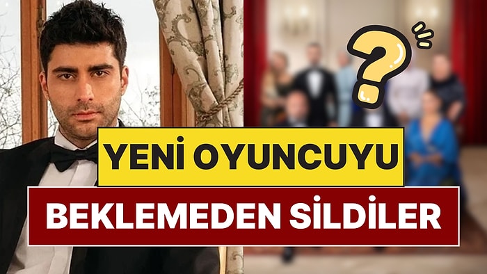 Doğukan Güngör, Kızılcık Şerbeti Afişinden Çıkarıldı!