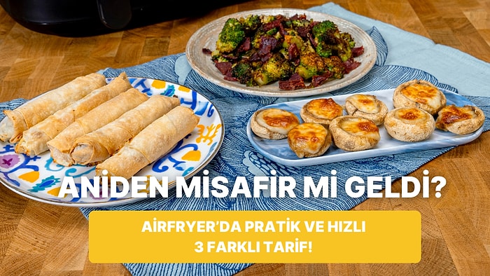 Airfryer'da Kaşarlı Mantar & Pastırmalı Çıtır Brokoli & Peynirli Baharatlı Kalem Böreği Nasıl Yapılır?