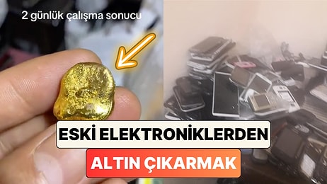 Bir Sosyal Medya Kullanıcısı Eski Elektronik Cihazları Ayrıştırarak 2 Günde Elde Ettiği Altını Paylaştı