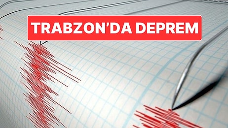 AFAD Duyurdu: Trabzon’da 3.8 Büyüklüğünde Deprem Meydana Geldi