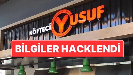 Köfteci Yusuf’ta Çalışan ve Müşteri Olmak Üzere Toplam 163 Bin Kişinin Verileri Hacklendi