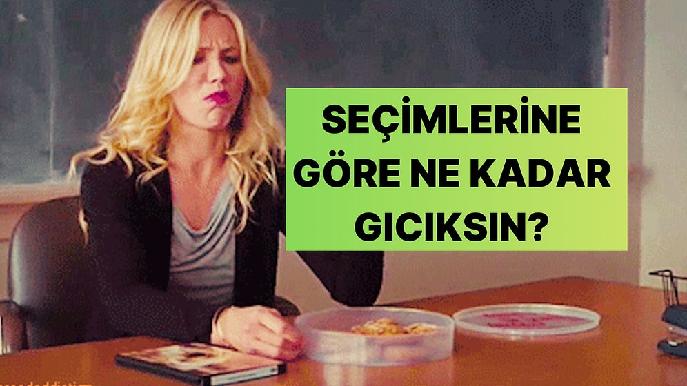 Yemek Seçimlerine Göre Gıcık Biri misin?