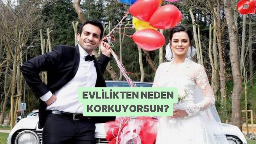 Evlilikten Neden Korkuyorsun? Bilinçaltın Söylüyor!